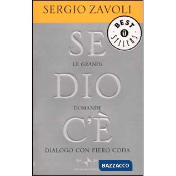 Se Dio c'è. Le grandi domande