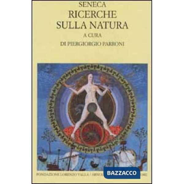 Ricerche sulla natura. Testo latino a fronte
