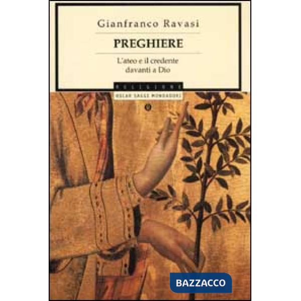 Preghiere. L'ateo e il credente davanti a Dio