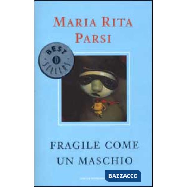 Fragile come un maschio