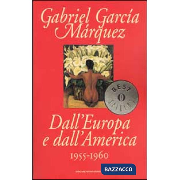 Dall'Europa e dall'America. 1955-1960