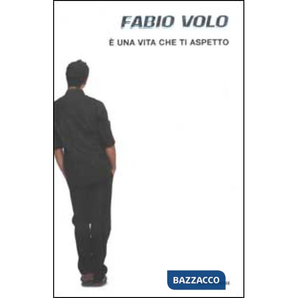 È una vita che ti aspetto