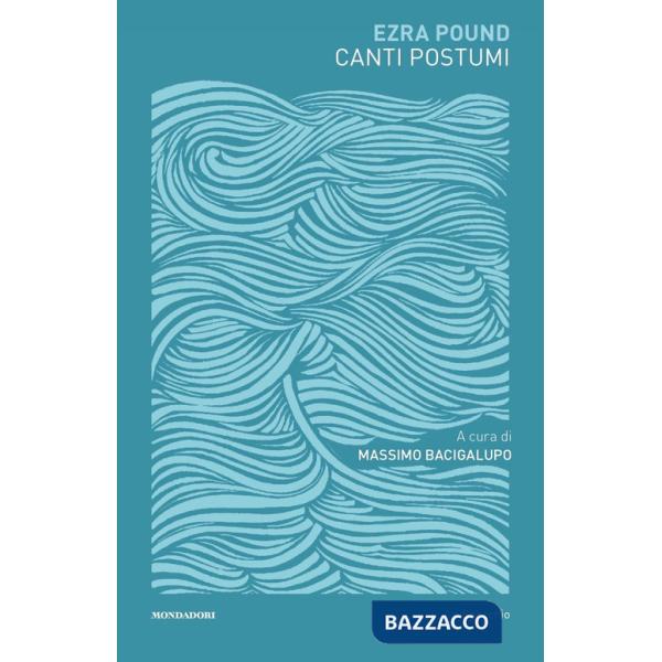 Canti postumi. Testo inglese a fronte
