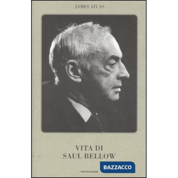 Vita di Saul Bellow