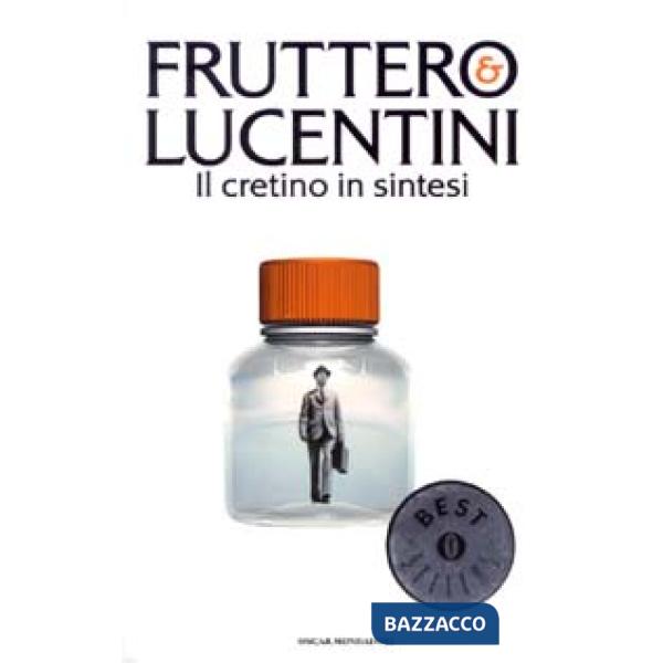 Cretino in sintesi (Il)
