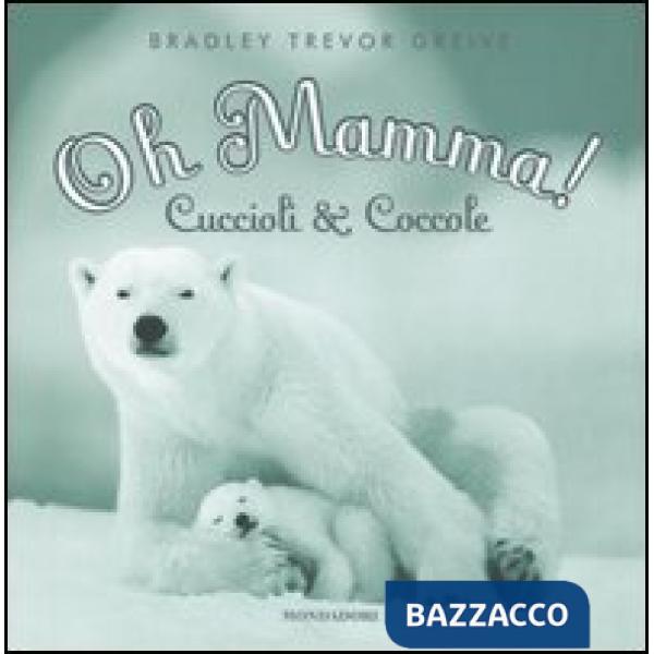 Oh mamma! Cuccioli & coccole