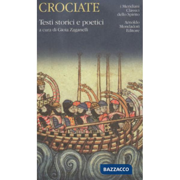 Crociate. Testi storici e poetici
