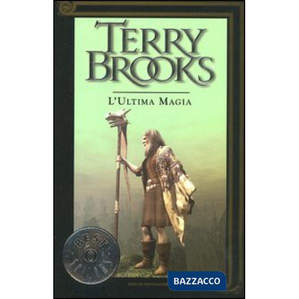 Viaggio della Jerle Shannara. L'ultima magia (Il)