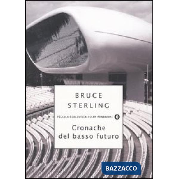 Cronache del basso futuro