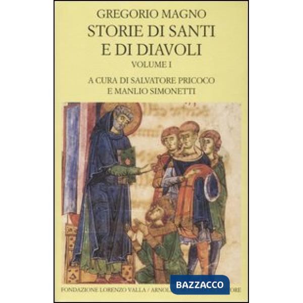 Storie di santi e di diavoli. Dialoghi. Vol. 1: Libri I-II.