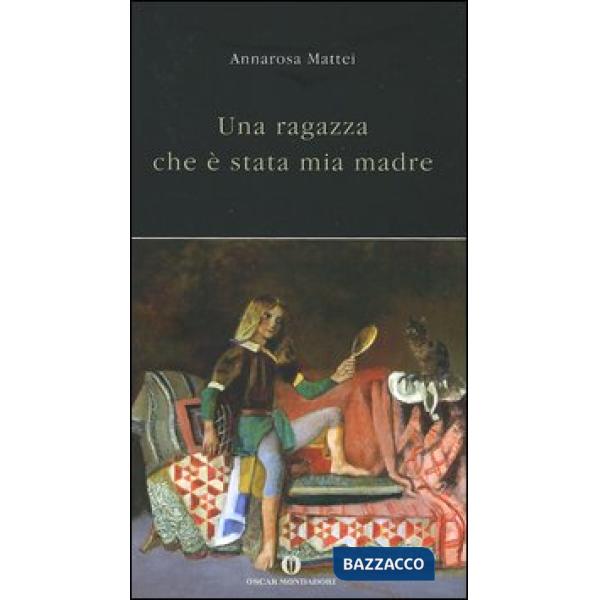 Ragazza che è stata mia madre (Una)