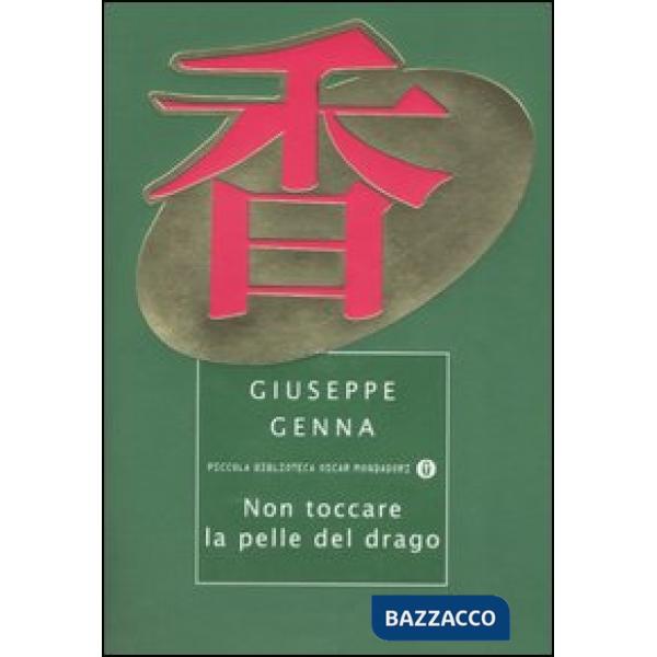 Non toccare la pelle del drago