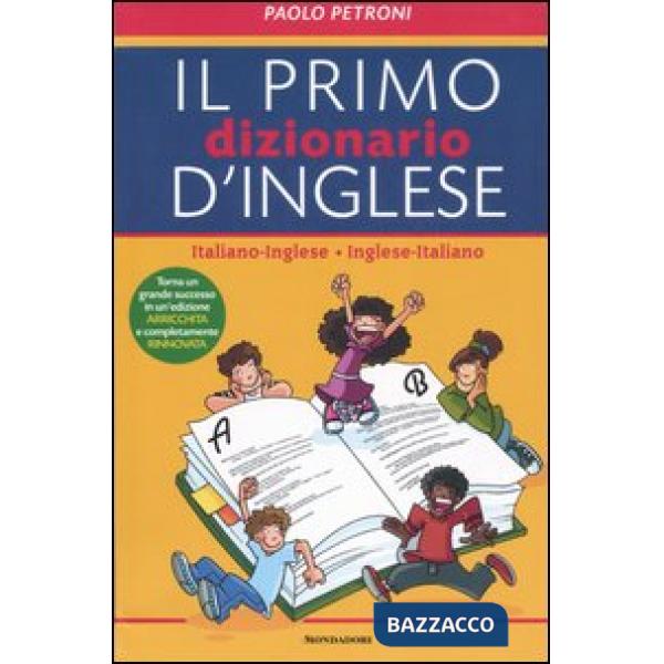 Mio primo dizionario d'inglese. Italiano-inglese, inglese-italiano. Ediz. biling