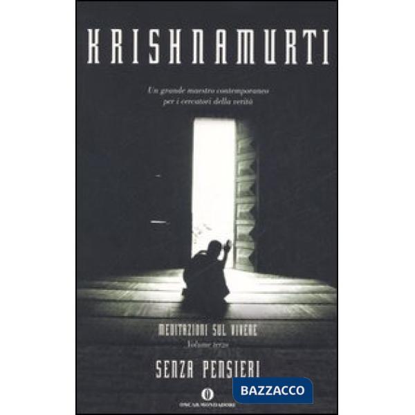 Senza pensieri. Meditazioni sul vivere. Vol. 3