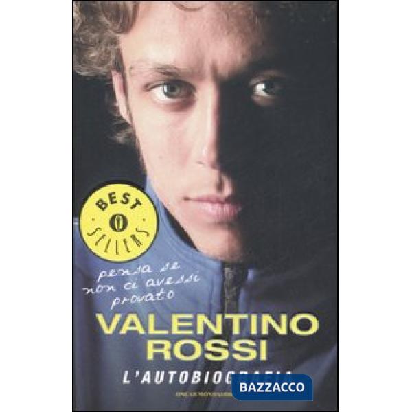Pensa se non ci avessi provato. L'autobiografia