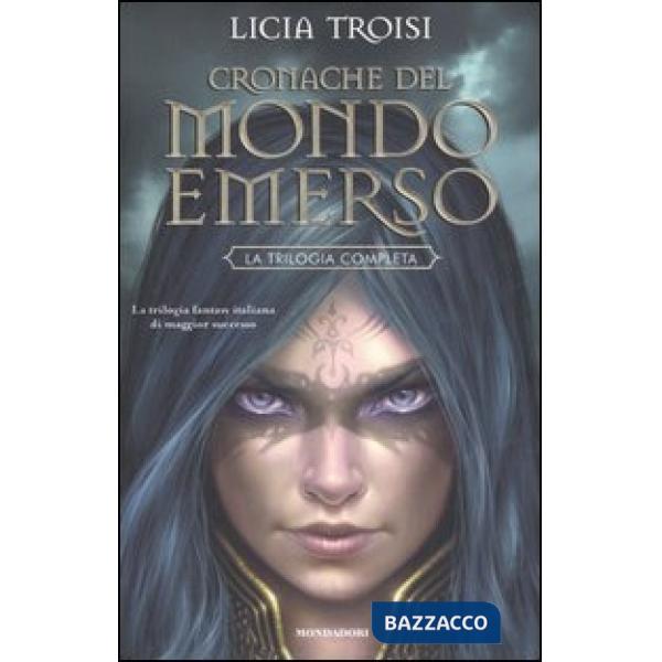Cronache del mondo emerso. La trilogia completa