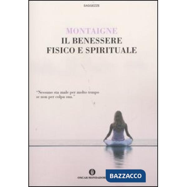 Benessere fisico e spirituale (Il)