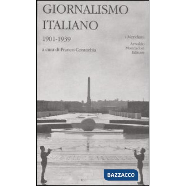 Giornalismo italiano. Vol. 2: 1901-1939
