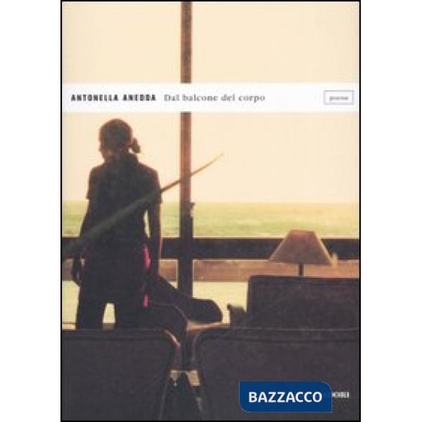 Dal balcone del corpo