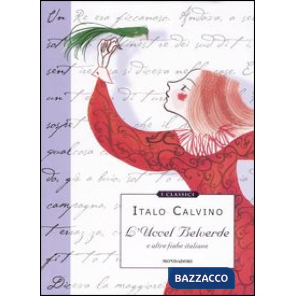 Uccel Belverde e altre fiabe italiane (L')