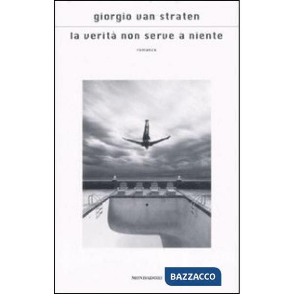 Verità non serve a niente (La)