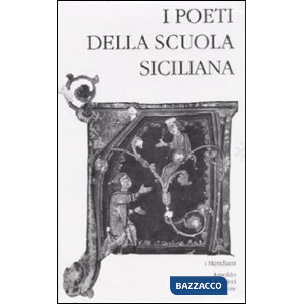 Poeti della scuola siciliana (I) (Cof. 3 voll.)