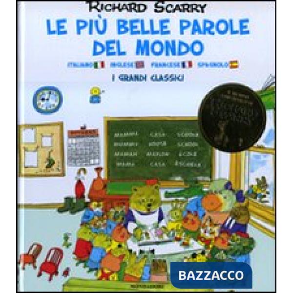 Più belle parole del mondo. I grandi classici. Ediz. italiana, inglese e francese (Le)