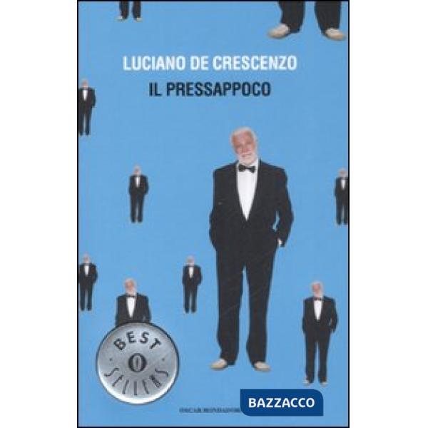 Pressappoco (Il)
