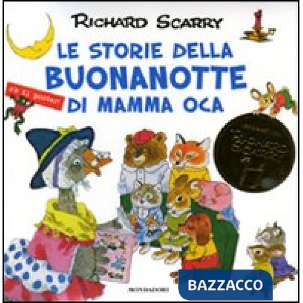 Storie della buonanotte di Mamma Oca. Ediz. illustrata. Con gadget (Le)