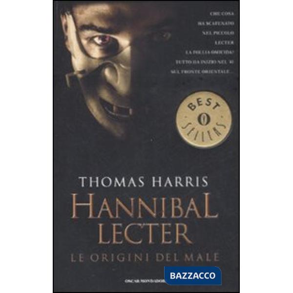 Hannibal Lecter. Le origini del male