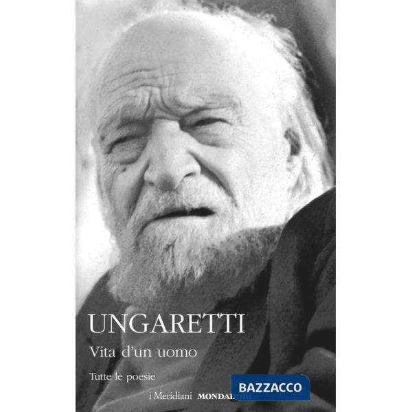 Vita d'un uomo. Tutte le poesie