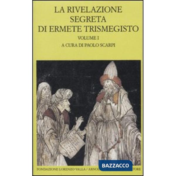 Rivelazione segreta di Ermete Trismegisto (La). Vol. 1