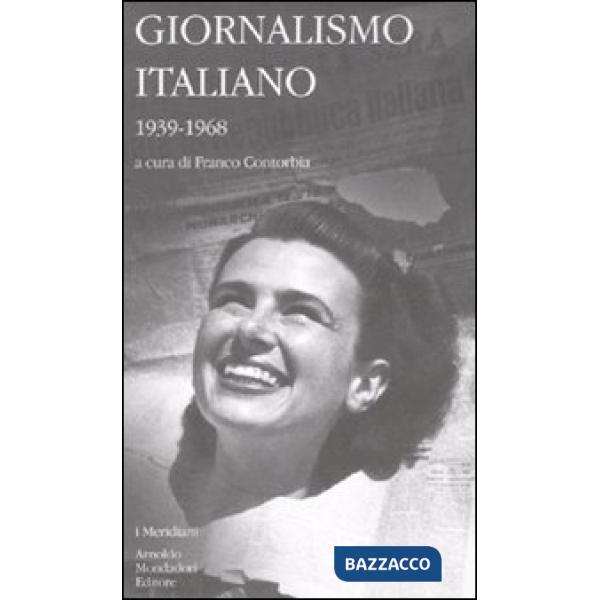Giornalismo italiano. Vol. 3: 1939-1968