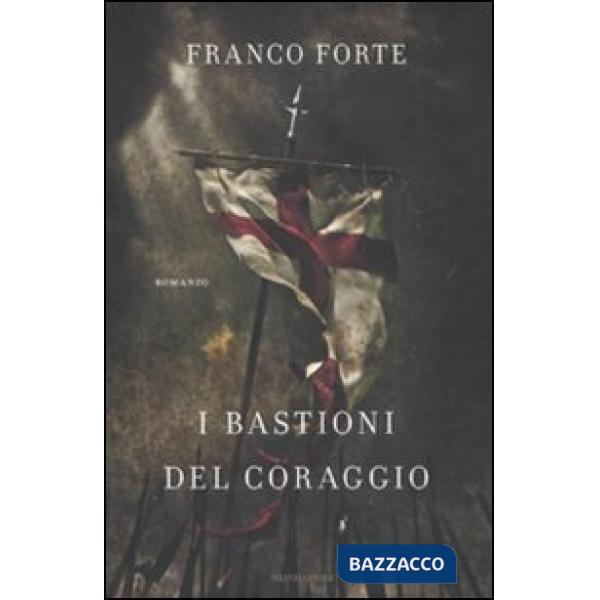 Bastioni del coraggio (I)