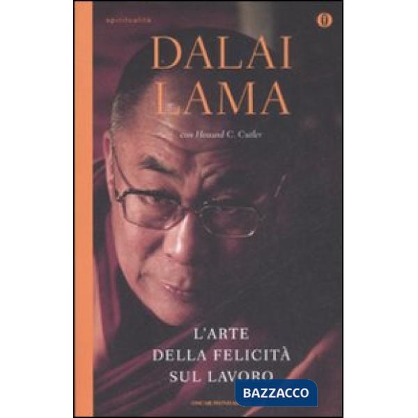 Arte della felicità sul lavoro (L')