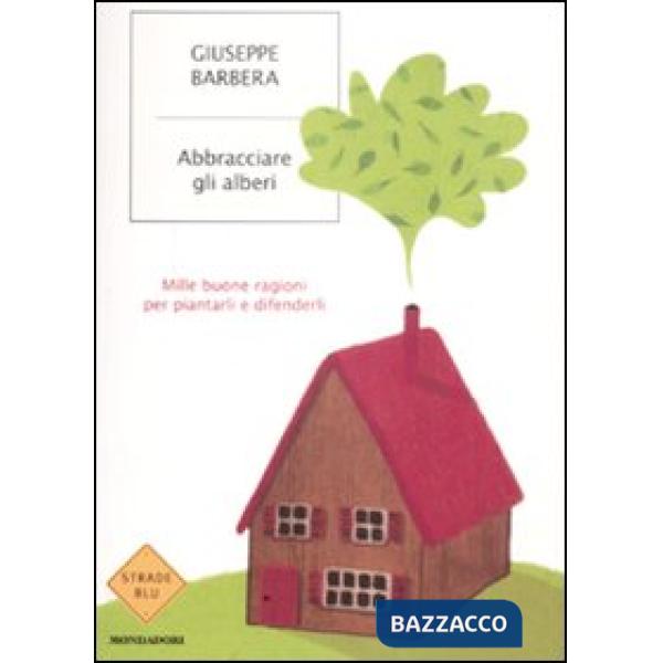 Abbracciare gli alberi