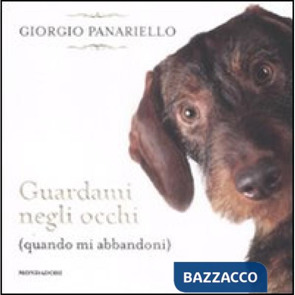 Guardami negli occhi (quando mi abbandoni)