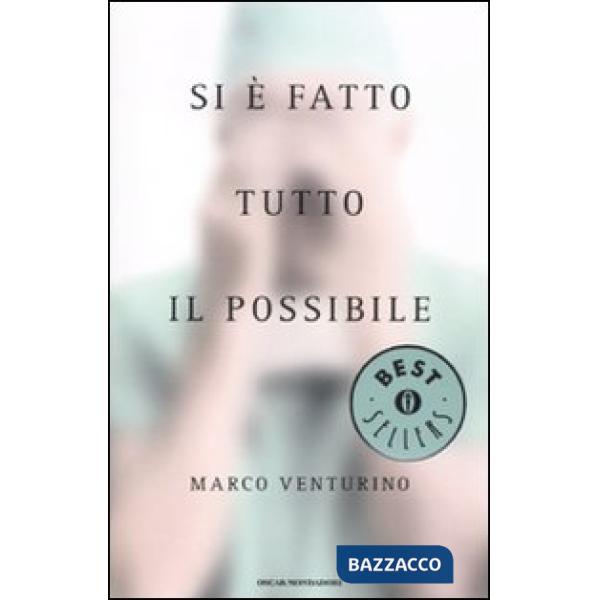 Si è fatto tutto il possibile