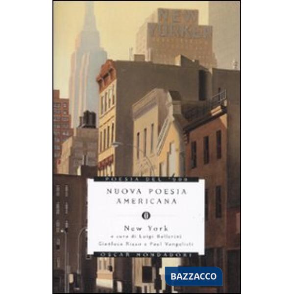Nuova poesia americana. New York. Testo inglese a fronte