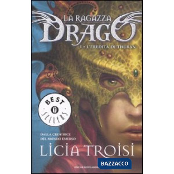 Eredità di Thuban. La ragazza drago (L'). Vol. 1