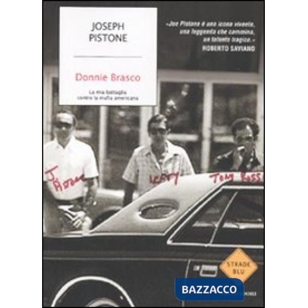 Donnie Brasco. La mia battaglia contro la mafia americana