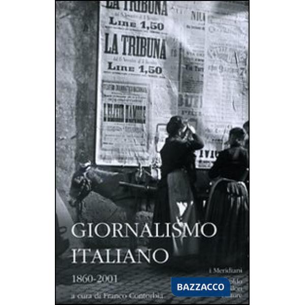 Giornalismo italiano. 1860-2001