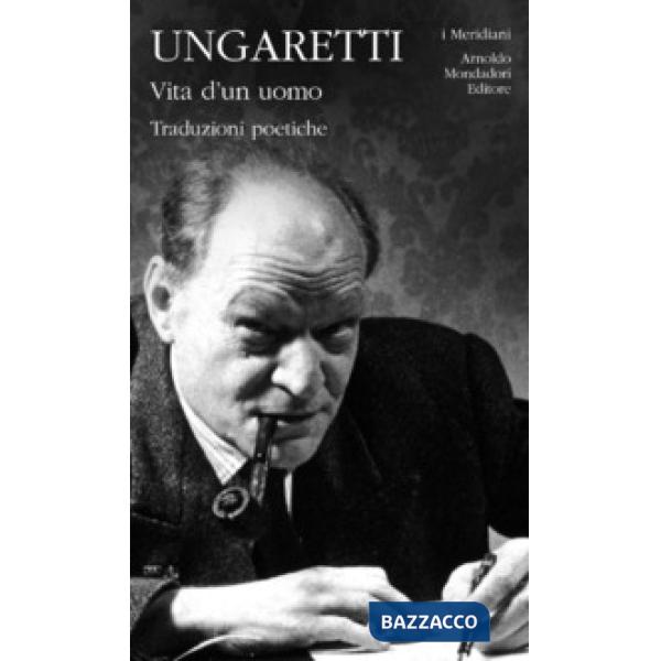 Vita d'un uomo. Traduzioni poetiche
