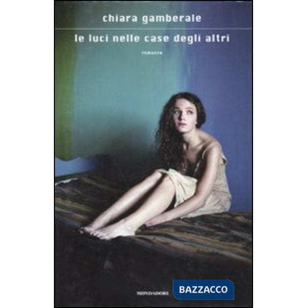 Luci nelle case degli altri (Le)