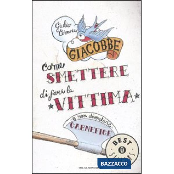 Come smettere di fare la vittima e non diventare carnefice
