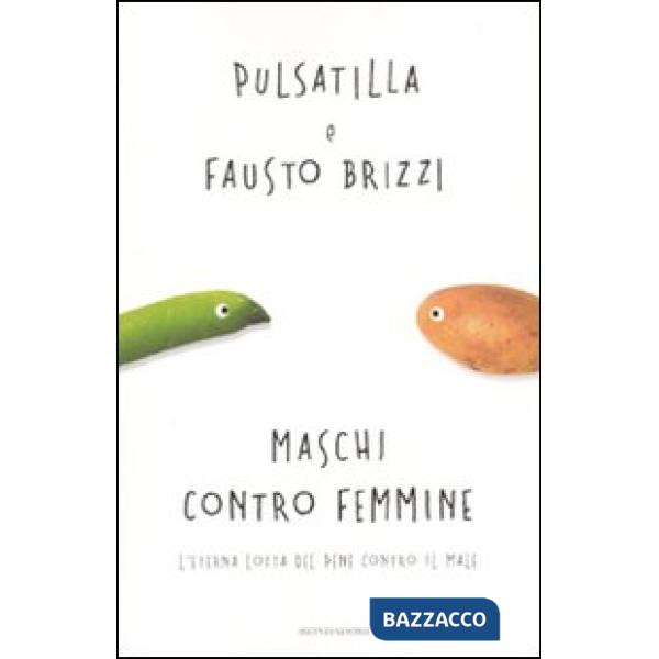 Maschi contro femmine. L'eterna lotta del pene contro il male