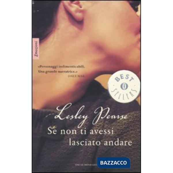Se non ti avessi lasciato andare
