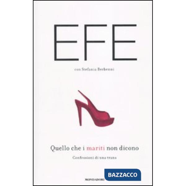 Quello che i mariti non dicono. Confessioni di una trans