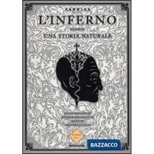 Inferno di Dante. Una storia naturale (L')
