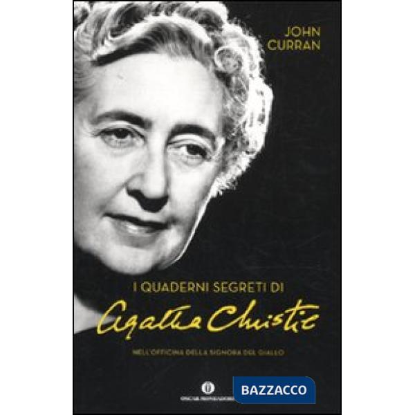 Quaderni segreti di Agatha Christie. Nell'officina della signora del giallo (I)